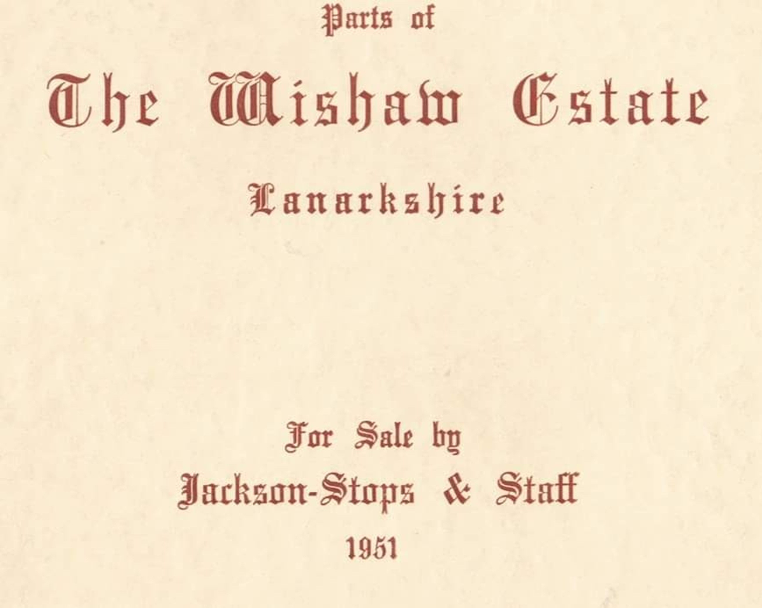 From a catalogue for the sale of parts of Lord Belhaven's Wishaw Estate, 1951.