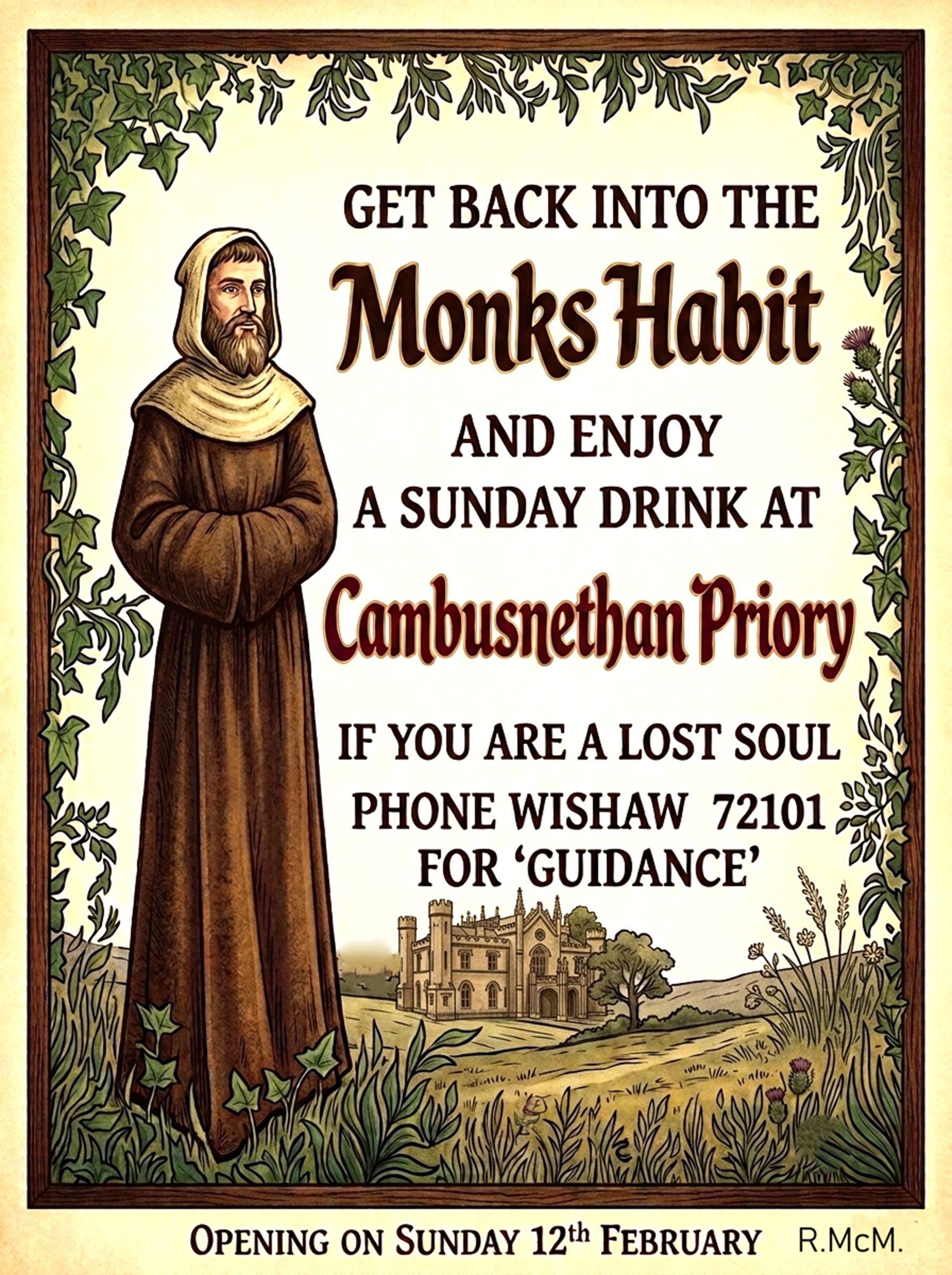 Poster I made from a real advert, The Monk's Habit, Cambusnethan Priory, Wishaw, 1978.