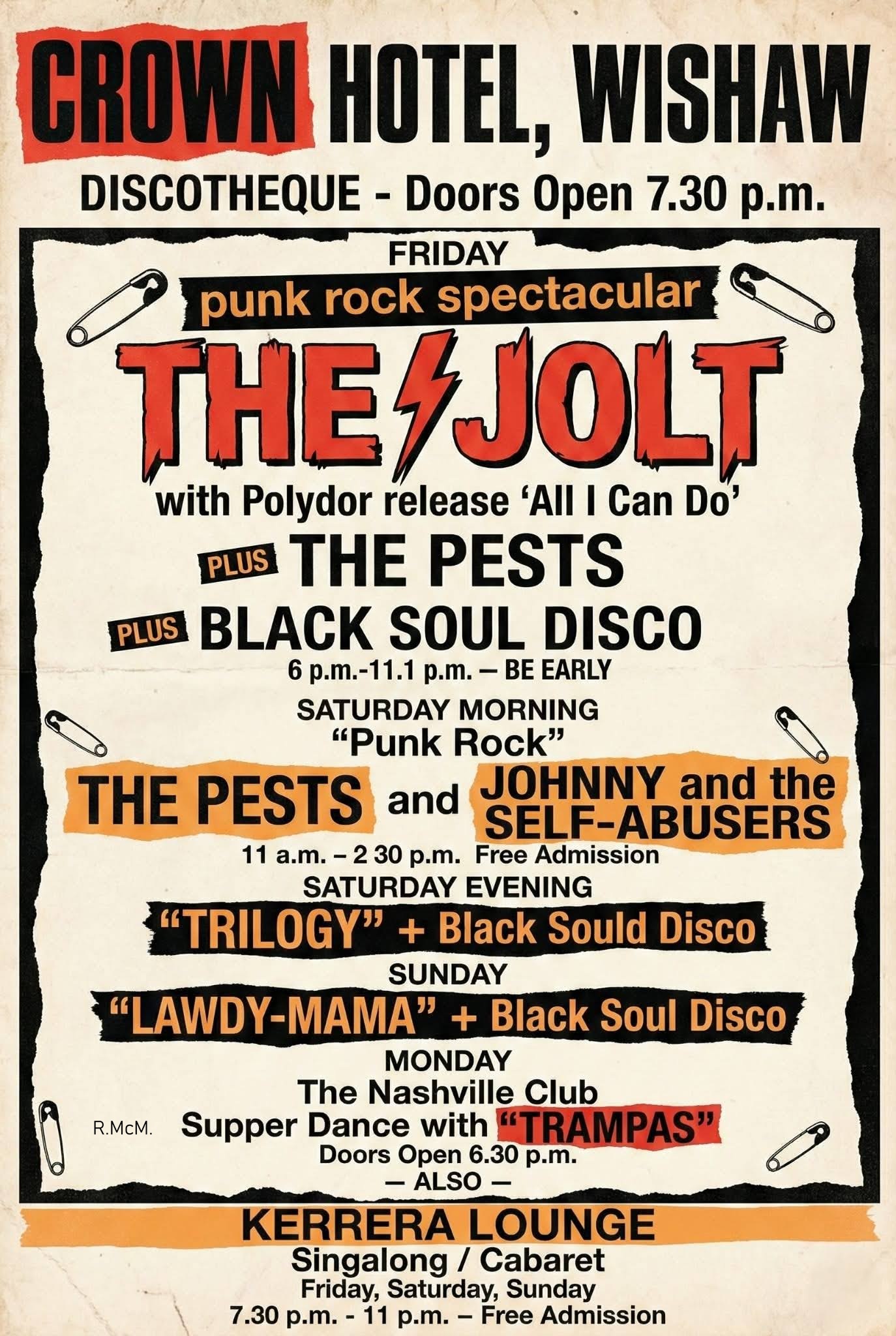 Poster I made from a real advert, Wishaw Band The Jolt on Friday night, Johnny and the Self Abusers on Saturday, Crown Hotel, Wishaw, 1977. I was there.