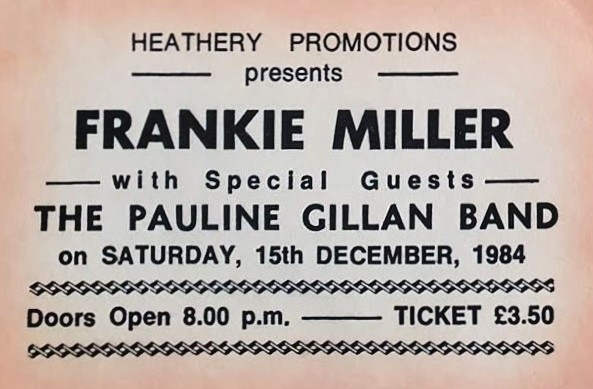 Ticket for Frankie Miller, Heathery Bar, Wishaw, 1984.